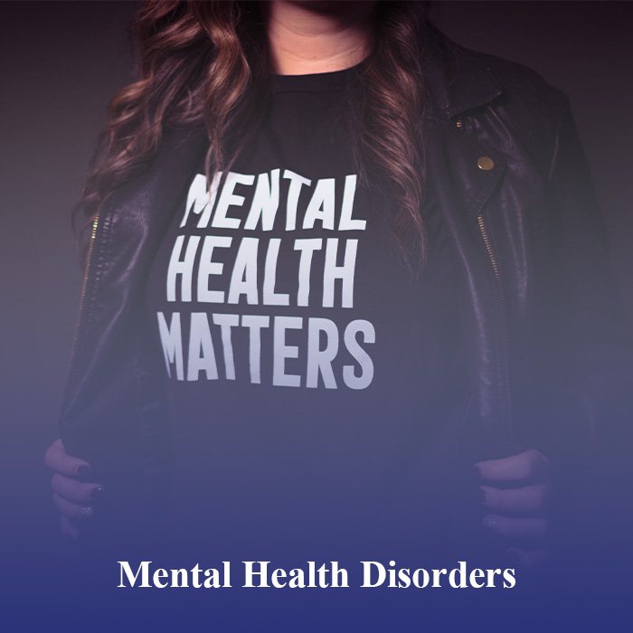 Mental Health Disorders